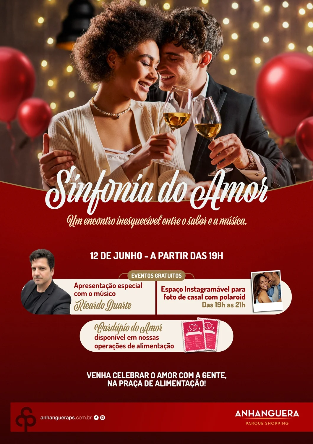 Anhanguera Parque Shopping celebra o Dia dos Namorados com música, fotos e experiências especiais  Ação “Sinfonia do Amor” acontece no dia 12 de junho, com apresentação musical gratuita, espaço instagramável e cardápio promocional na Praça de Alimentação.