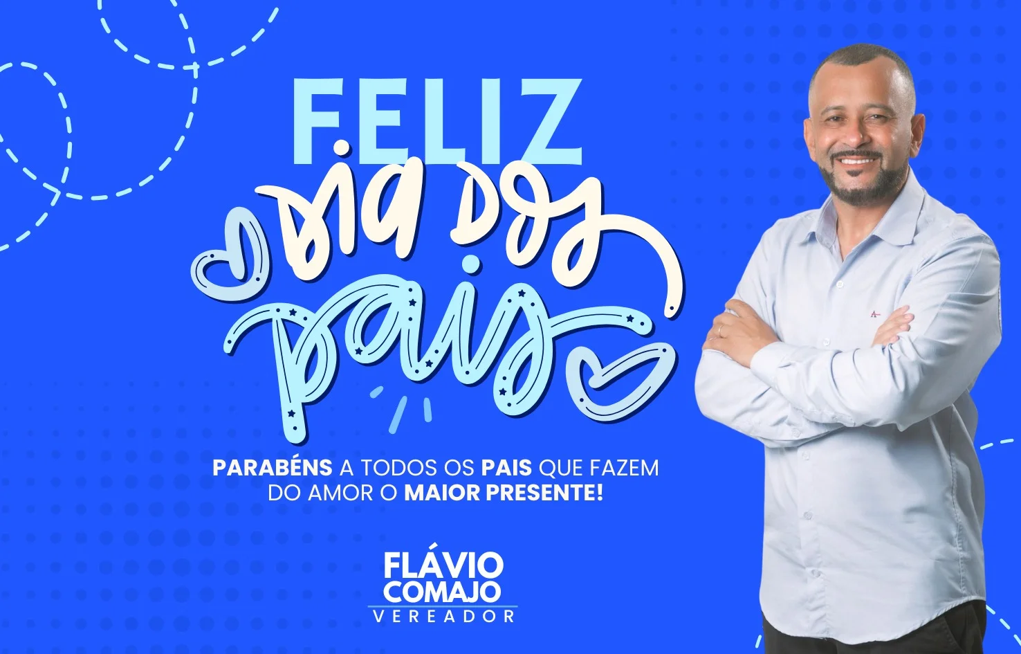 Vereador Flávio Comajo homenagem ao Dia dos Pais