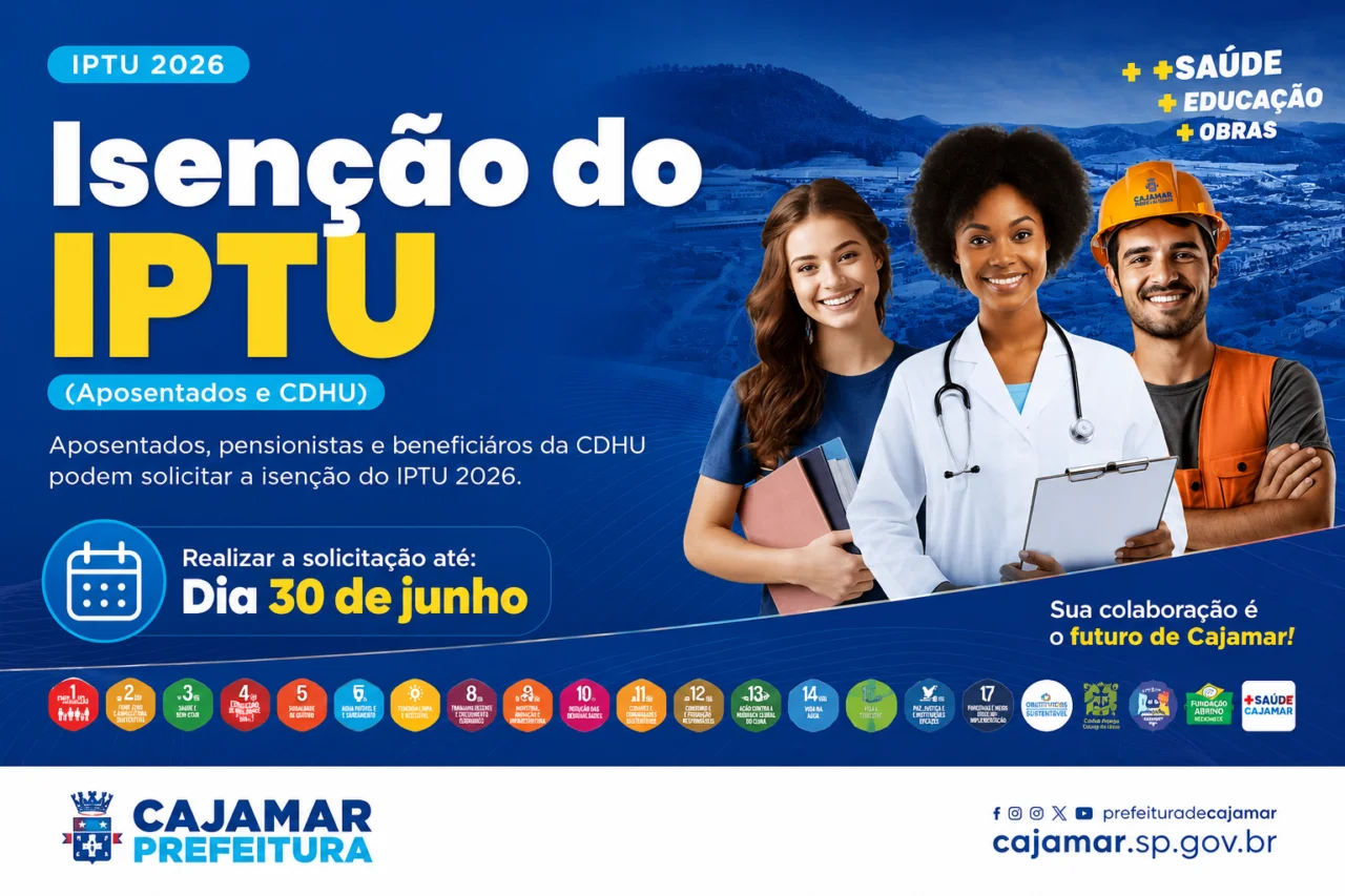 Prazo final: pedidos e renovações de isenção do IPTU e da Taxa do Lixo em Cajamar terminam em 30 de junho Contribuintes têm até o fim do mês para garantir o benefício em 2026. O prazo vale para aposentados, pensionistas, pessoas com deficiência ou doenças