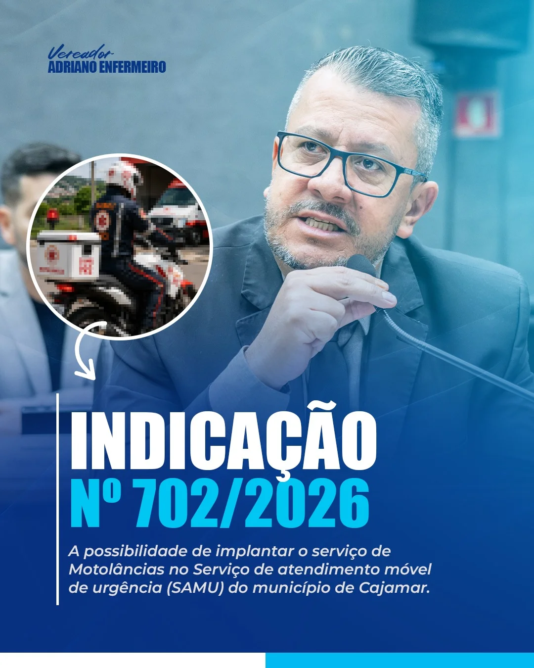 Vereador Adriano Enfermeiro apresenta Indicação nº 702/2026