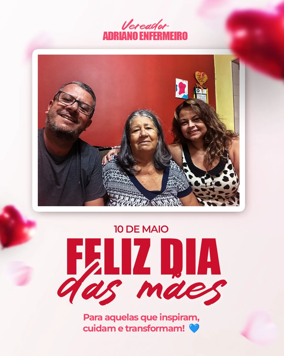 Adriano Enfermeiro deseja um feliz dia das mães