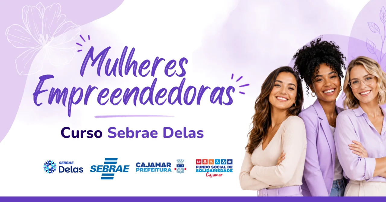 Fundo Social de Cajamar abre inscrições para curso voltado ao fortalecimento do empreendedorismo feminino