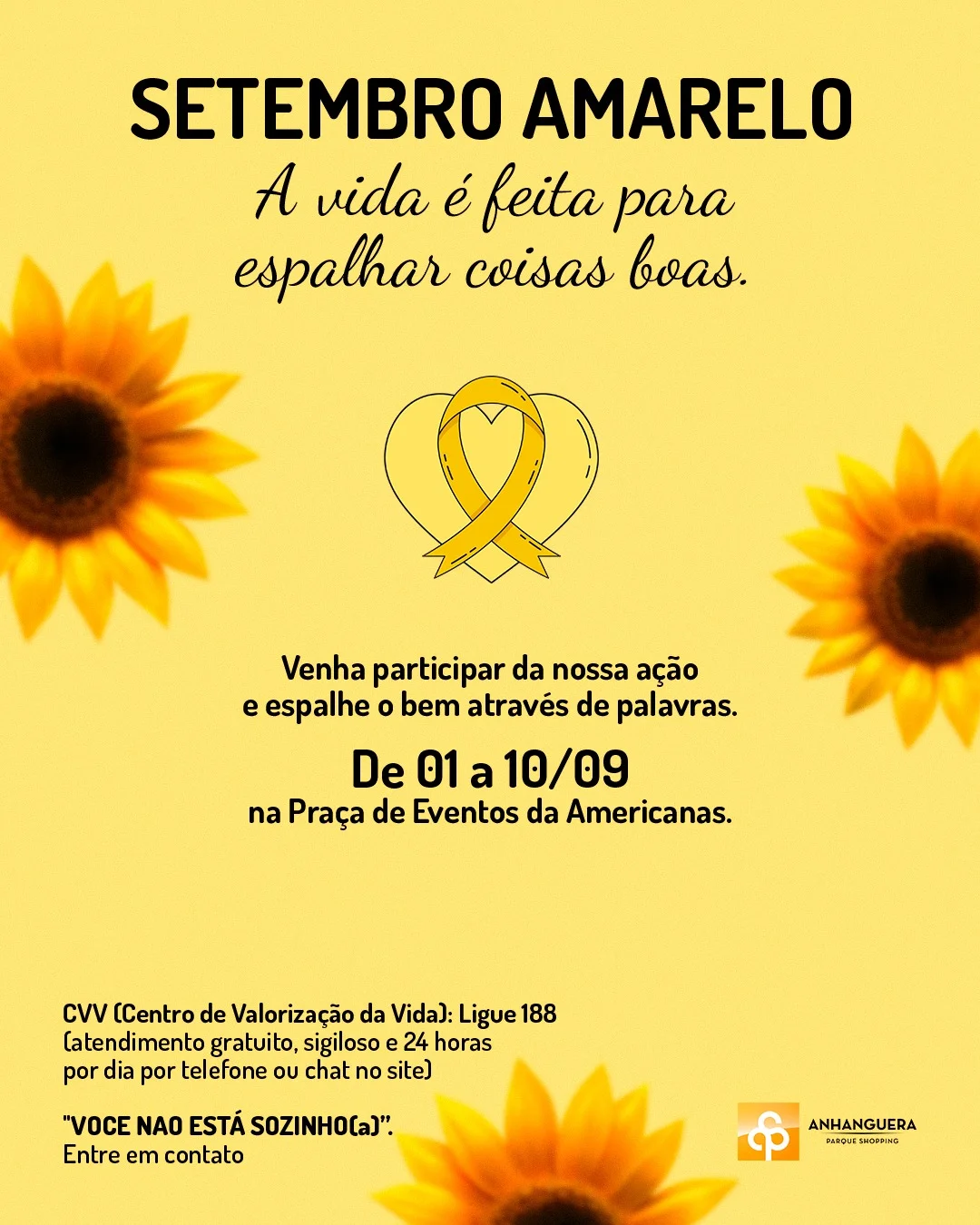 Anhanguera Parque Shopping promove ação especial de Setembro Amarelo em celebração à vida  Totem interativo convida o público a compartilhar palavras positivas e mensagens que valorizam a vida entre os dias 1º e 10 de setembro.