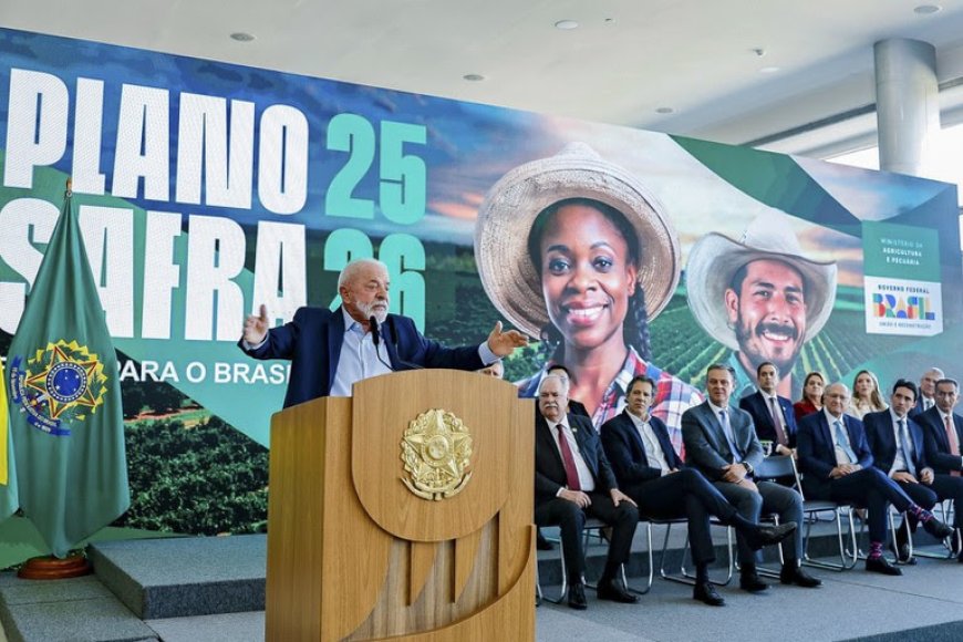 "Queremos consolidar o Brasil como celeiro do mundo", diz Lula ao lançar Plano Safra 2025/2026