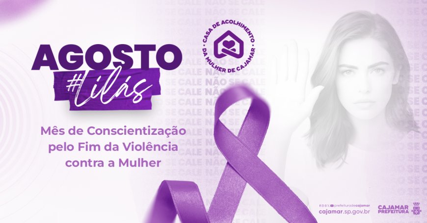 Agosto Lilás: Cajamar reforça a campanha de conscientização pelo fim da violência contra a mulher