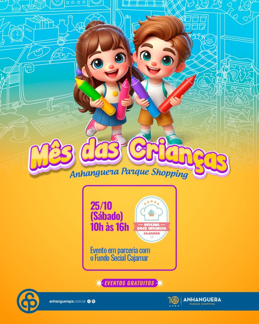 Anhanguera Parque Shopping encerra o mês das crianças com a Oficina Doce Infância, iniciativa do Fundo Social de Solidariedade de Cajamar