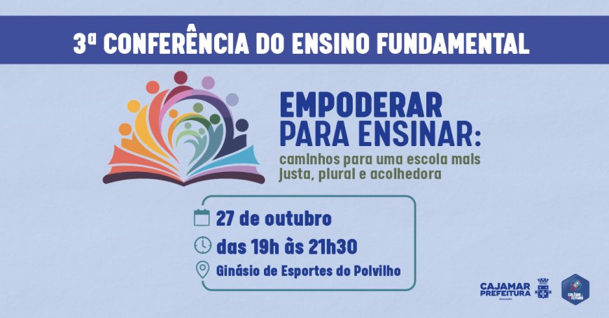 3ª Conferência do Ensino Fundamental ocorre no dia 27, segunda-feira