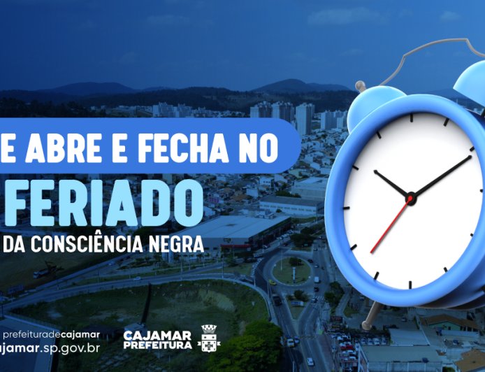 Prefeitura de Cajamar mantém serviços essenciais no feriado prolongado do Dia da Consciência Negra