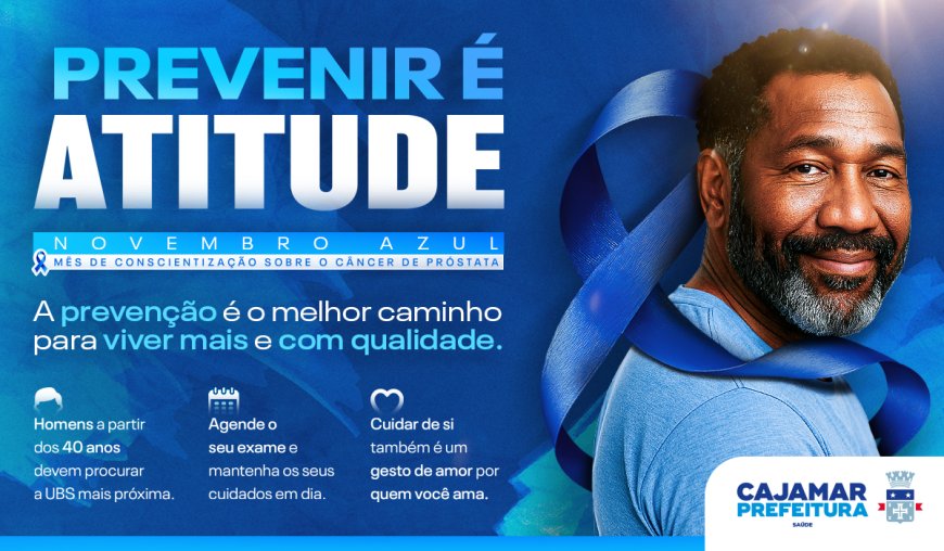 Prevenir é atitude: Novembro Azul conscientiza sobre o câncer de próstata