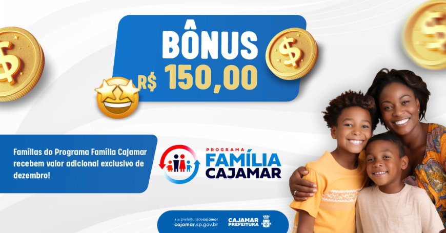 Famílias do Programa Família Cajamar recebem valor adicional exclusivo de dezembro