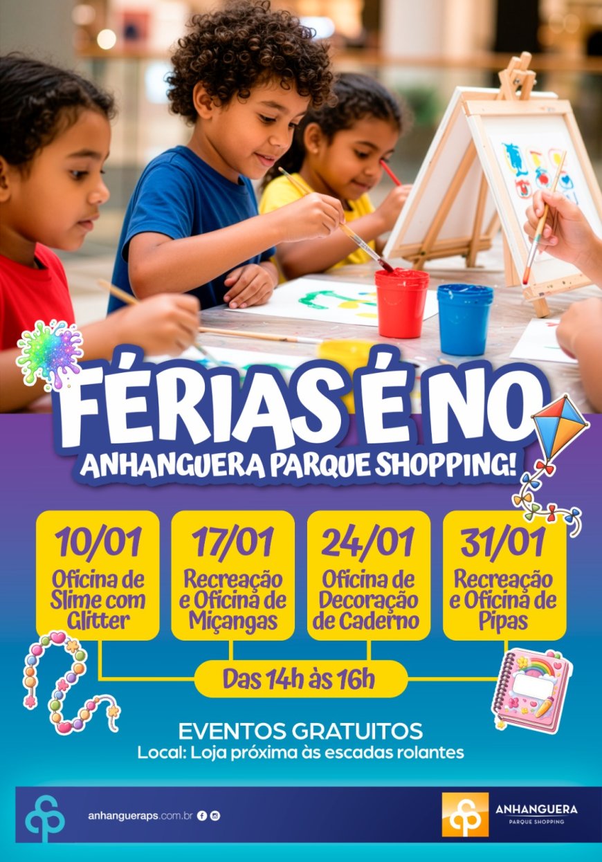 Férias escolares ganham programação especial no Anhanguera Parque Shopping em janeiro
