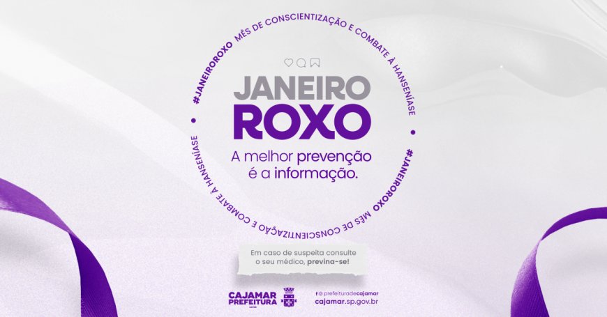 Janeiro Roxo reforça a conscientização e o combate à hanseníase