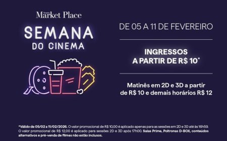 Shopping Market Place recebe Semana do Cinema com ingressos a partir de R$ 10 na Cinemark