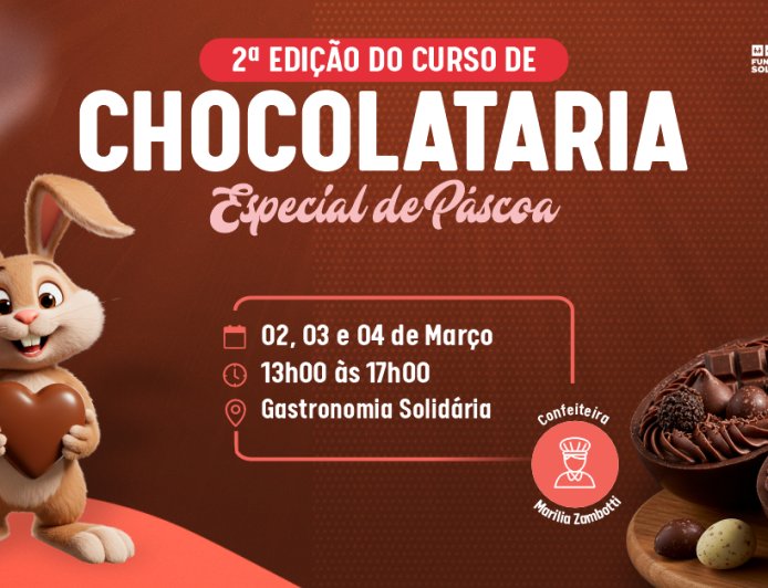 Inscrições abertas para Curso de Chocolataria Especial de Páscoa no Fundo Social