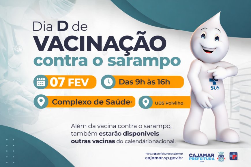 Prefeitura de Cajamar realiza Dia D de vacinação contra o sarampo neste sábado (07)