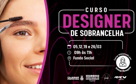 Inscrições abertas para Curso de Designer de Sobrancelha no Fundo Social