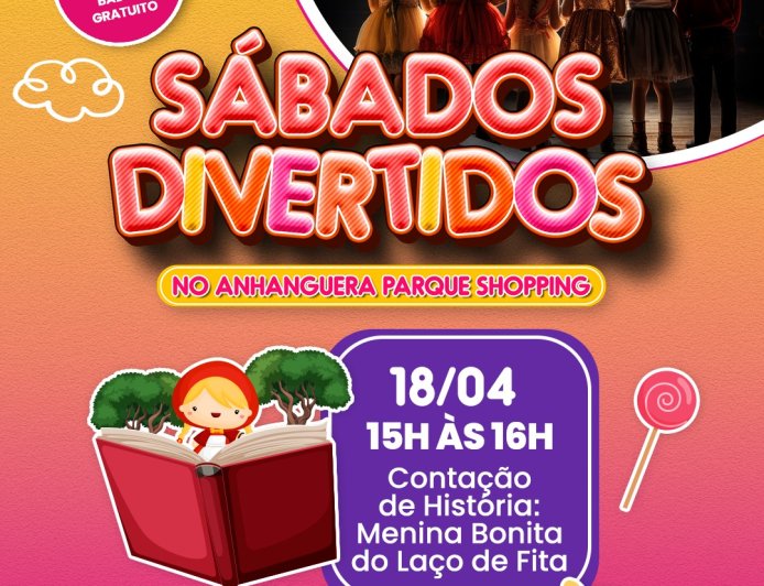 Sábados Divertidos no Anhanguera Parque Shopping traz contação de história especial neste fim de semana.