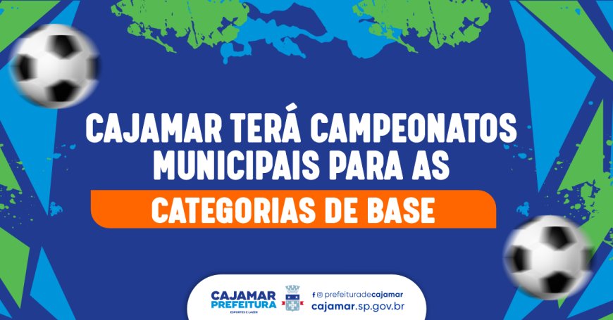 Cajamar abre inscrições para Campeonatos Municipais com novas categorias de base